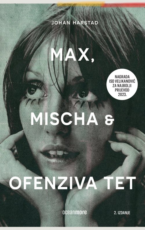 Max, Mischa i ofenziva Tet (2. izdanje)